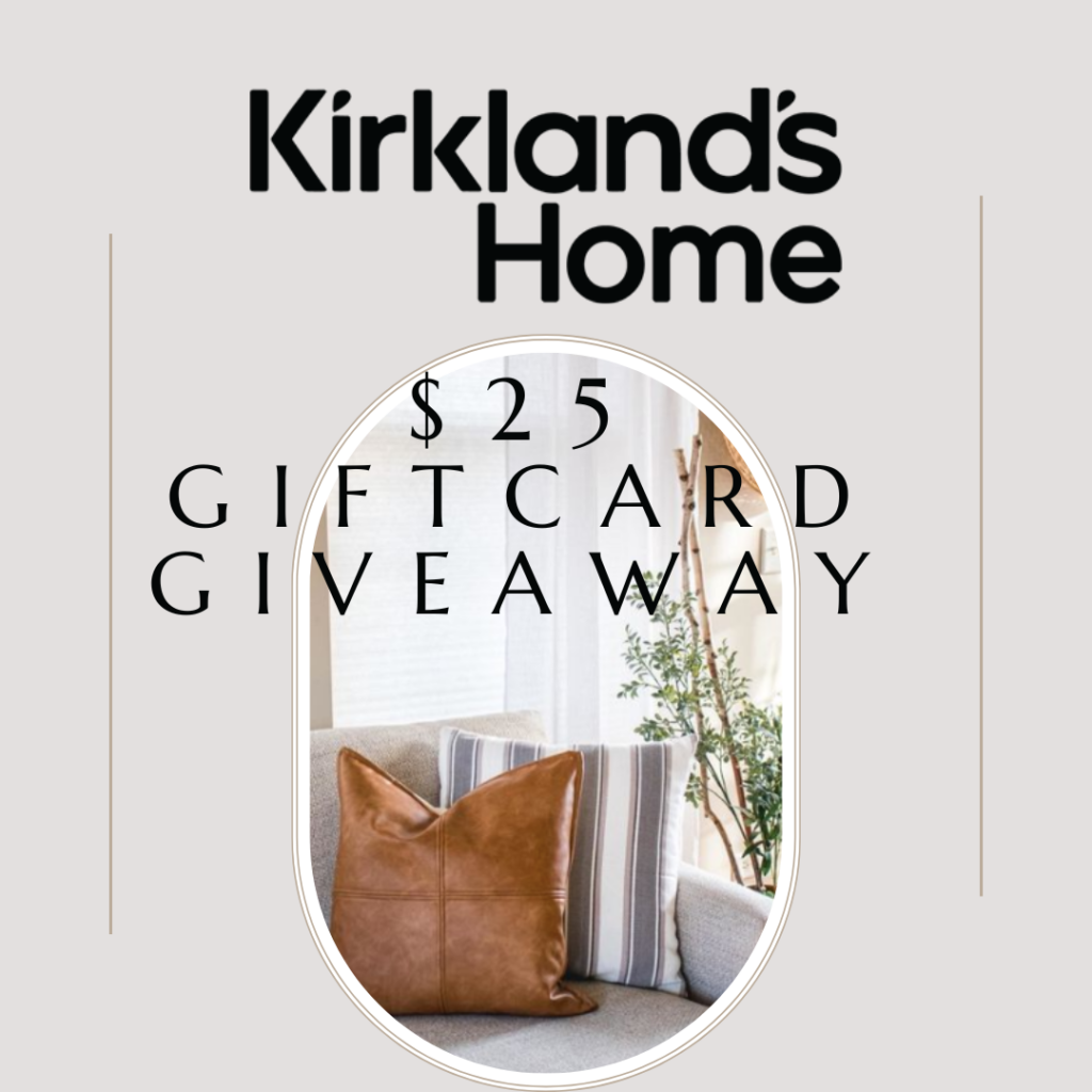 Congrats! You're Entered to Win a 25 Kirkland's Gift Card! Turkey Creek