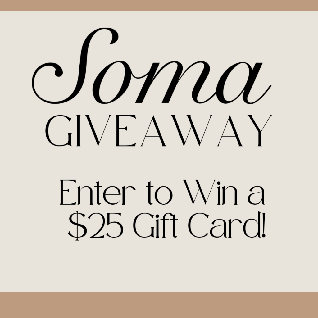 Congrats! You're Now Entered to Win a $25 Gift Card to Soma! - Turkey Creek